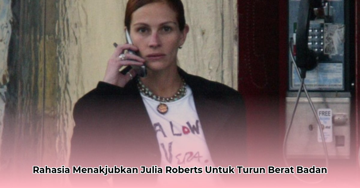 julia roberts weight loss